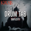 (NEW) Drum Tab - Duplicity