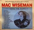 Mac Wiseman I Sang The Song: CD- Mac Wiseman
