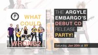 The Argyle Embargo album release party!