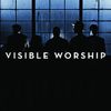 Visible Worship: EP