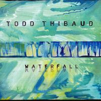 Waterfall (MP3 320kbs) by Todd Thibaud