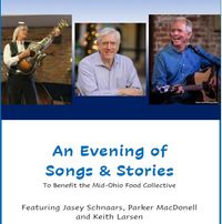 An Evening of Songs & Stories with Jasey Schnaars, Parker MacDonell & Keith Larsen