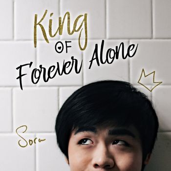 King of Forever Alone [2016.11.18]
