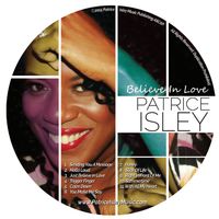 Believe In Love by Patrice Isley