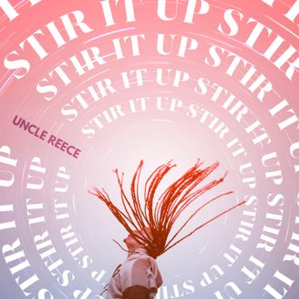 Uncle Reece - Stir It Up Song