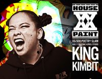 King Kimbit at House of Paint OG500 Poetry Slam