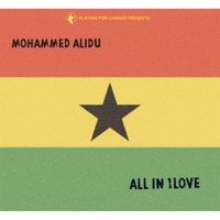 ALL IN 1 LOVE by Mohamed Alidu
