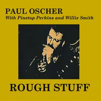 Rough Stuff by Paul Oscher