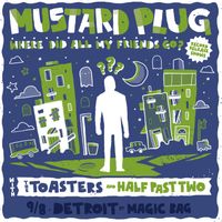 Mustard Plug, The Toasters, Half Past Two, plus Killer Diller