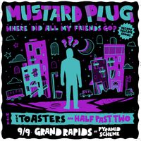 Mustard Plug, The Toasters, Half Past Two, plus The Mushmen