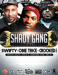 Shady Gang (Crooked I, Swifty McVay & Obie Trice) Feat. Statik G