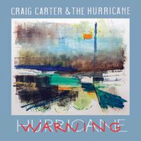 Hurricane Warning by Craig Carter and the Hurricane