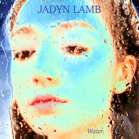 Water by Jadyn Lamb
