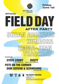Wah Wah 45s pres. Field Day After Party w/ Dusty