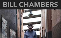 Bill Chambers Live - Supported by Katie Harder