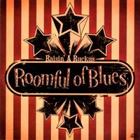 Raisin' A Ruckus by Roomful of Blues
