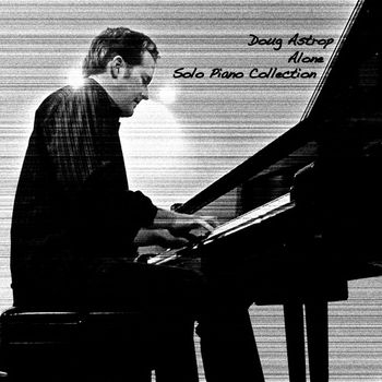 Alone Solo Piano Collection
