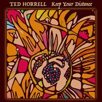 Keep Your Distance by Ted Horrell