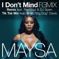 I Don’t Mind by MAYSA