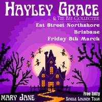 Hayley Grace & The Bay Collective - Live at Eat Street Northshore