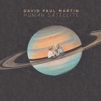 Human Satellite by David Paul Martin