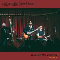 Live At The Cactus (Volume 2) by Twang Twang Shock A Boom