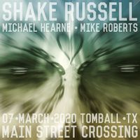 2020-03-07 Main Street Crossing (Tomball, TX) [Shake Russell & Michael Hearne] by Shake Russell & Michael Hearne