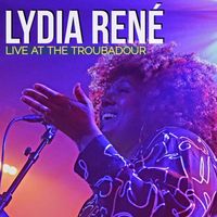 Lydia Rene LIVE At The Troubadour by Lydia Rene