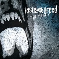 The Feast (EP) by Taste Of Greed