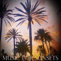 Music For Sunsets by Michael e