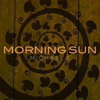 Morning Sun by Michael e