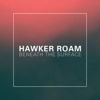 Beneath the Surface (Pre-Order) by Hawker Roam