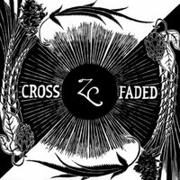 Cross Faded by Zion Crossroads
