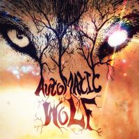 Automatic Wolf by Automatic Wolf 