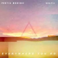 Everywhere You Go by Portia Monique x Anatii