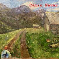 Cabin Fever by Nate Guthrie