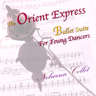 Orient Express Ballet Suite ballet class music sheet music for piano to accompany ballet dance class