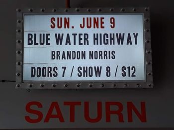 w/Blue Water Highway @ the Saturn, Birmingham AL, June 2019.
