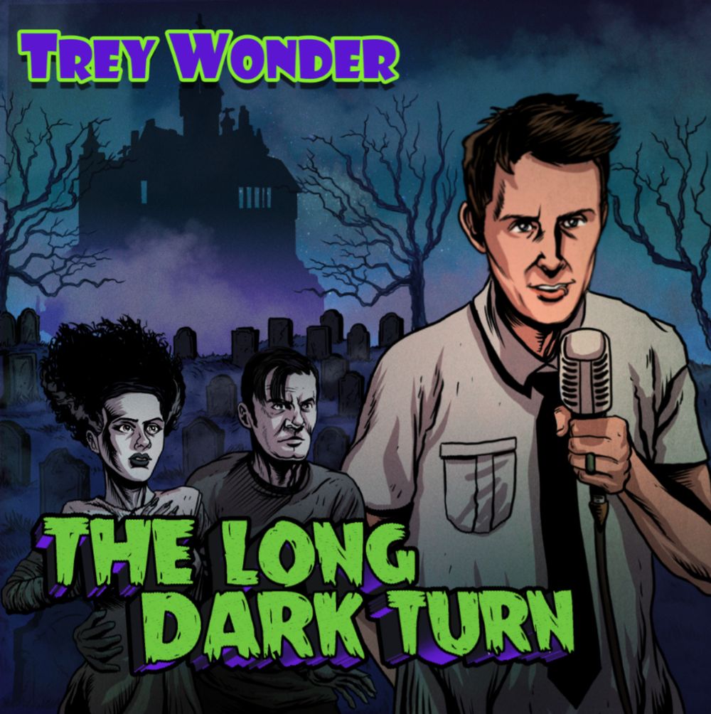 The Long Dark Turn - Trey Wonder 2022