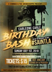 Carleone Carle Birthday Bash:  His Day.  His Movement.  His Way! #SaintLA