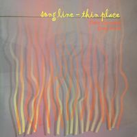 Song Line - Thin Place by Cath Connelly and Greg Hunt