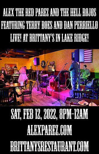 www.alexparez.com Alex The Red Parez and the Hell Rojos Featuring Terry Boes and Dan Perriello! Live! At Brittany's in Lake Ridge, VA 2-12-22 8:00pm-12:00am
