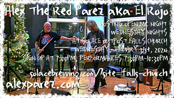 www.alexparez.com/shows Alex The Red Parez aka El Rojo! Hosting Open Mic Night at Solace Outpost in Falls Church, VA! Wednesday, January 31st, 2024, 7:00pm-10:30pm!

