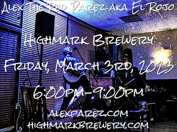 www.alexparez.com Alex The Red Parez aka El Rojo returns to Highmark Brewery in Fredericksburg, VA! Friday, March 3rd, 2023 6:00pm-9:00pm!
