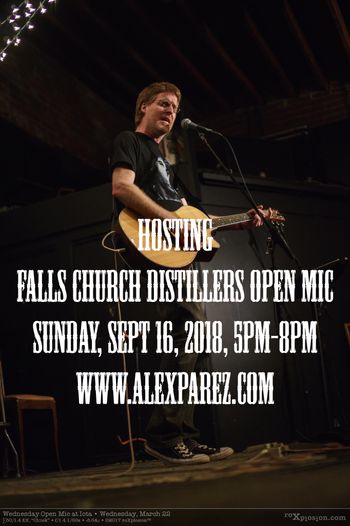 Hosting Open Mic Night at Falls Church Distillers Sept 16, 2018, 5pm-8pm, www.alexparez.com
