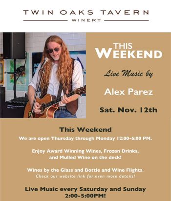 www.alexparez.com Alex The Red Parez aka El Rojo! Returns to Twin Oaks Tavern Winery! Saturday! November 12th, 2022, 2:00pm-5:00pm!
