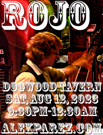 www.alexparez.com Alex The Red Parez aka El Rojo! Returns to Dogwood Tavern in Falls Church, VA! Saturday! August 12th, 2023, 9:30pm-12:30am!
