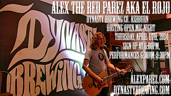 www.alexparez.com/shows Alex The Red Parez aka El Rojo Hosting Open Mic Night at Dynasty Brewing Company (Ashburn) Thursday, April 11th, 2024, 6:00pm-9:30pm! Sign up at 6:00pm, Performances 6:30pm-9:30pm!
