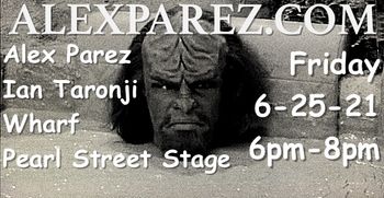 www.alexparez.com Alex The Red Parez aka El Rojo! Ian Taronji! Live! At the District Wharf in Washington DC! Outdoor Pearl Street Stage! Friday, June 25th, 2021 6:00pm-8:0pm
