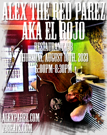 www.alexparez.com Alex The Red Parez aka El Rojo! LIve! At Restaurant 198 in Burtonsville, MD! Thursday, August 10th, 2023! 6:00pm-8:30pm!
